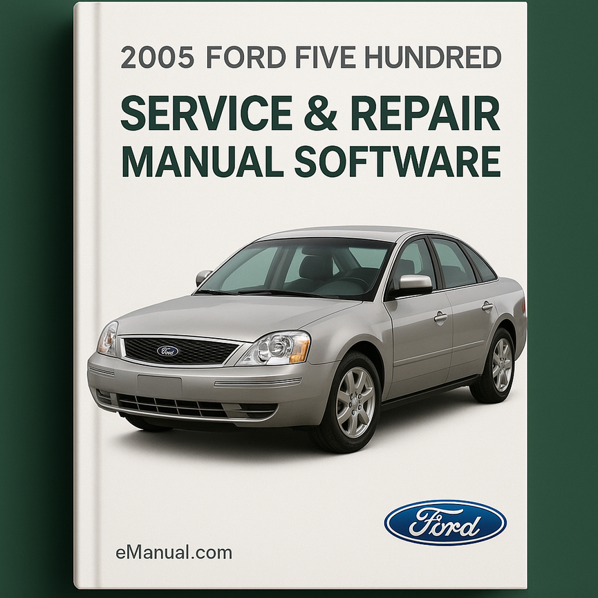 2005 Ford Five Hundred Service & Repair Manual Software