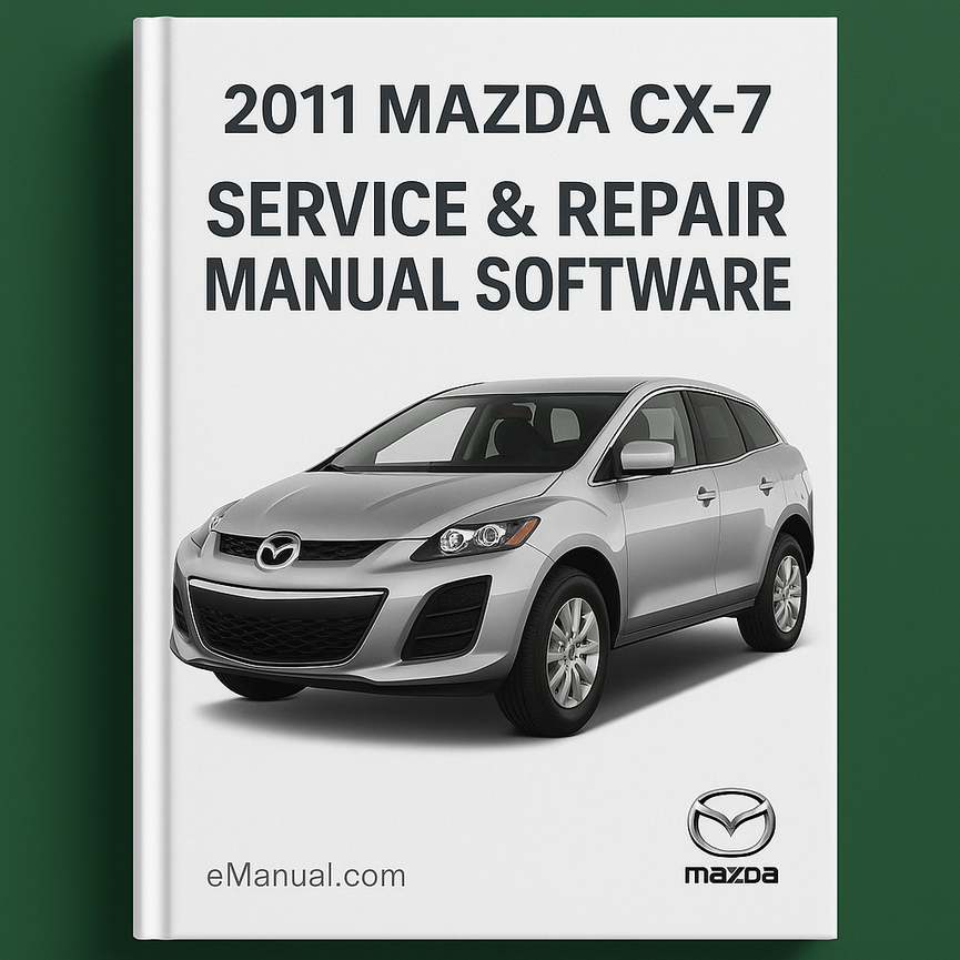 2011 Mazda CX-7 Service & Repair Manual Software