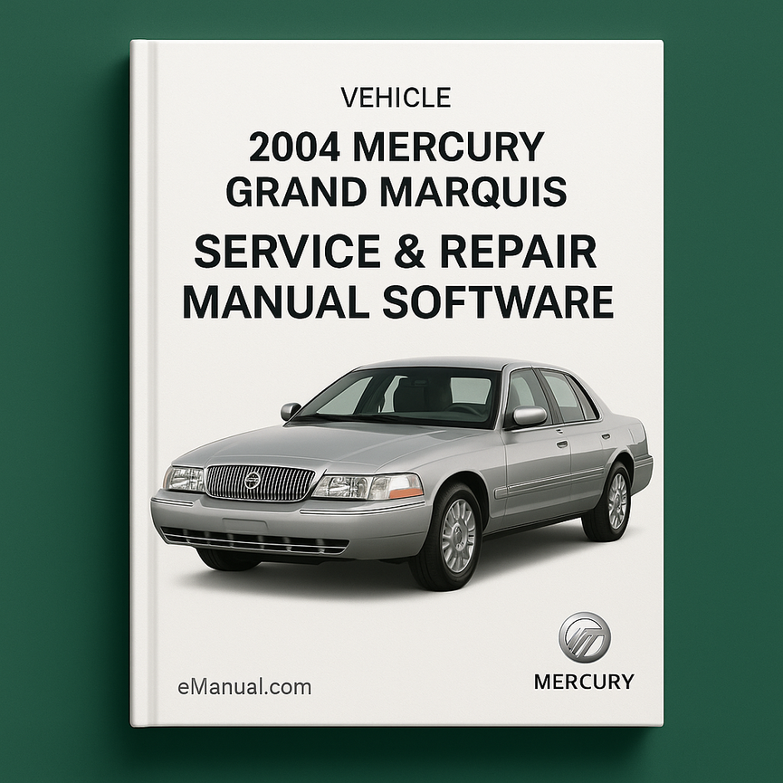 2004 Mercury Grand Marquis Service & Repair Manual Software
