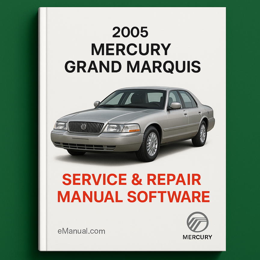 2005 Mercury Grand Marquis Service & Repair Manual Software