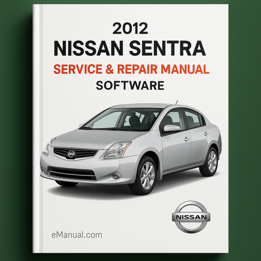 2012 Nissan Sentra Service & Repair Manual Software
