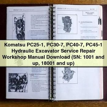 Komatsu PC25-1 PC30-7 PC40-7 PC45-1 Hydraulic Excavator Service Repair Workshop Manual (SN: 1001 and up 18001 and up)