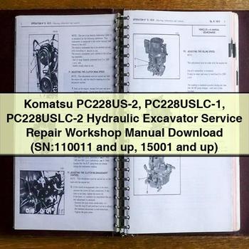 Komatsu PC228US-2 PC228USLC-1 PC228USLC-2 Hydraulic Excavator Service Repair Workshop Manual (SN:110011 and up 15001 and up)