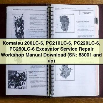 Komatsu 200LC-6 PC210LC-6 PC220LC-6 PC250LC-6 Excavator Service Repair Workshop Manual (SN: 83001 and up)