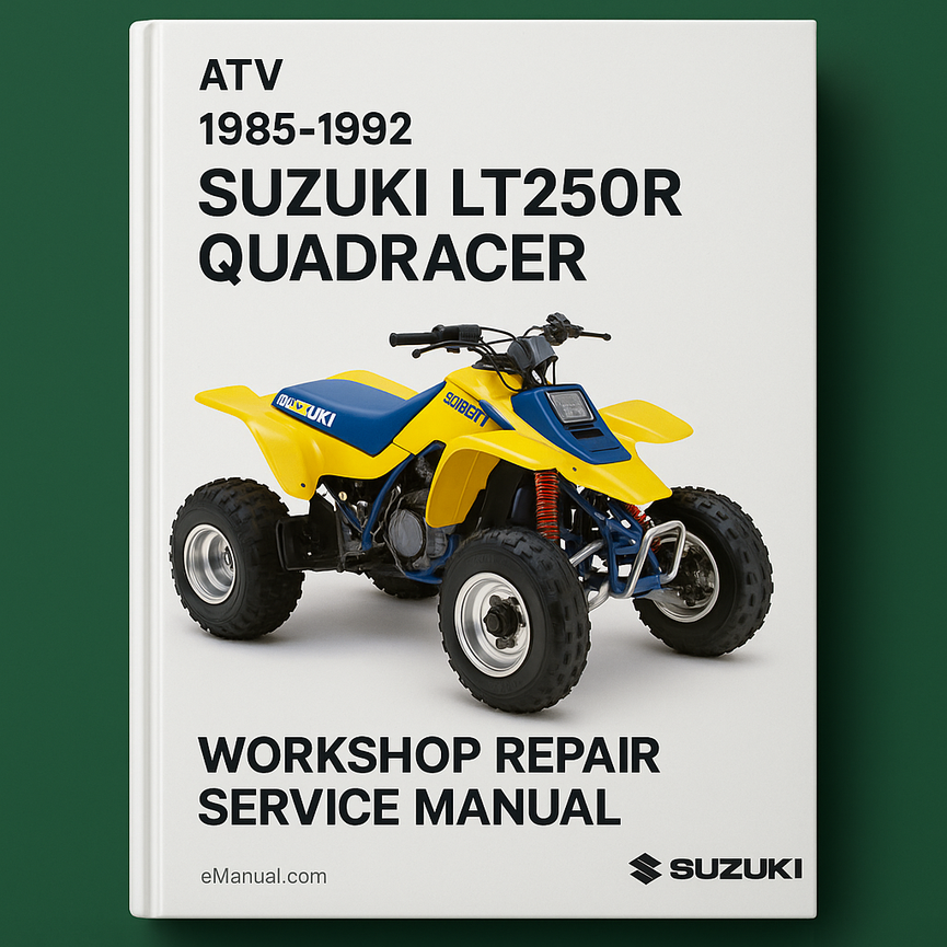 1985-1992 Suzuki LT250R Quadracer ATV Workshop Repair Service Manual