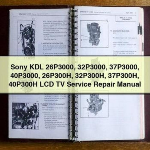 Sony KDL 26P3000 32P3000 37P3000 40P3000 26P300H 32P300H 37P300H 40P300H LCD TV Service Repair Manual