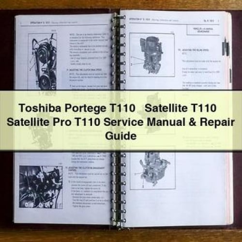 Toshiba Portege T110 + Satellite T110 + Satellite Pro T110 Service Manual & Repair Guide