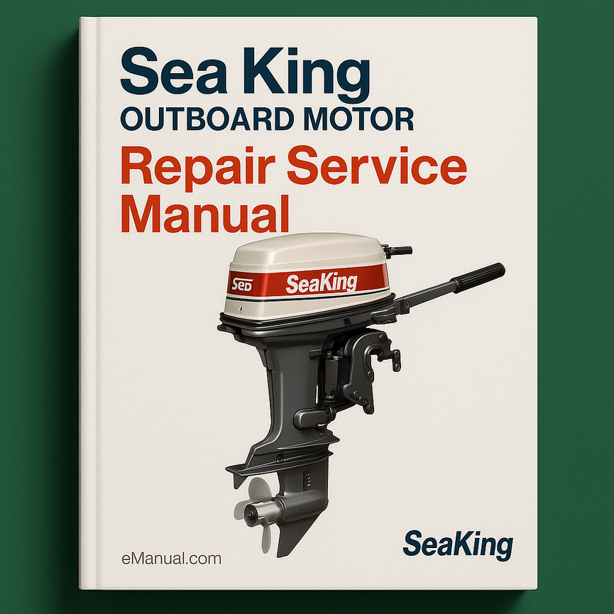 Sea King outboard motor Repair Service Manual SeaKing