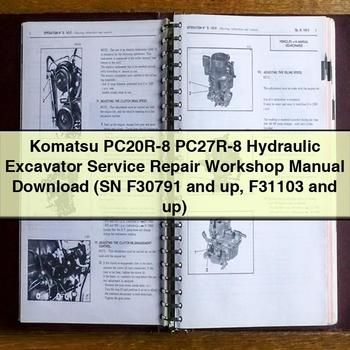 Komatsu PC20R-8 PC27R-8 Hydraulic Excavator Service Repair Workshop Manual (SN F30791 and up F31103 and up)