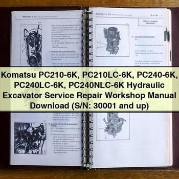Komatsu PC210-6K PC210LC-6K PC240-6K PC240LC-6K PC240NLC-6K Hydraulic Excavator Service Repair Workshop Manual (S/N: 30001 and up)