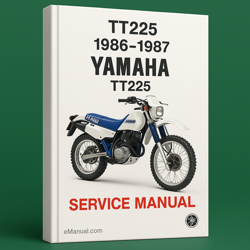 1986-1987 Yamaha TT225 TT-225 Service Manual Repair Manuals Ultimate Workshop Manual