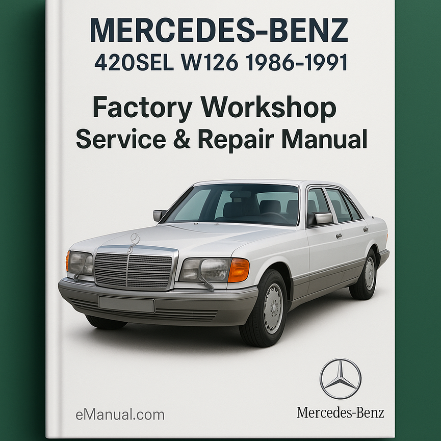 Mercedes-Benz 420SEL w126 1986-1991 Factory Workshop Service Repair Manual