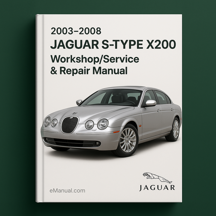 2003 - 2008 JAGUAR S TYPE X200 Manual de Taller / Servicio Descargar PDF