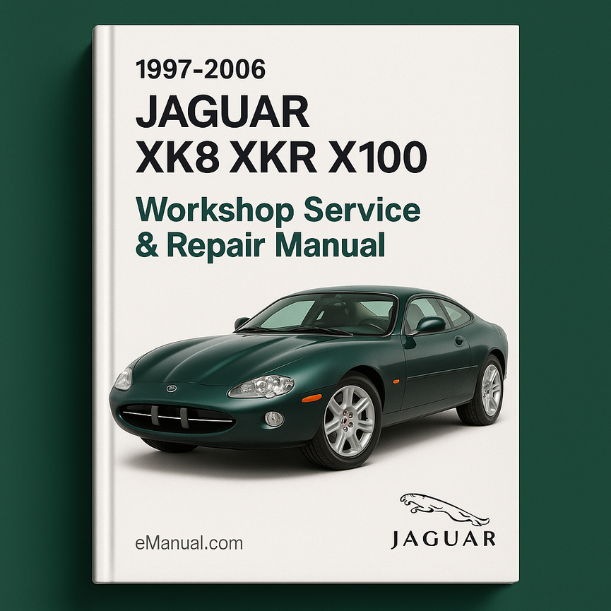 1997-2006 JAGUAR XK8 XKR X100 Workshop Service Repair Manual