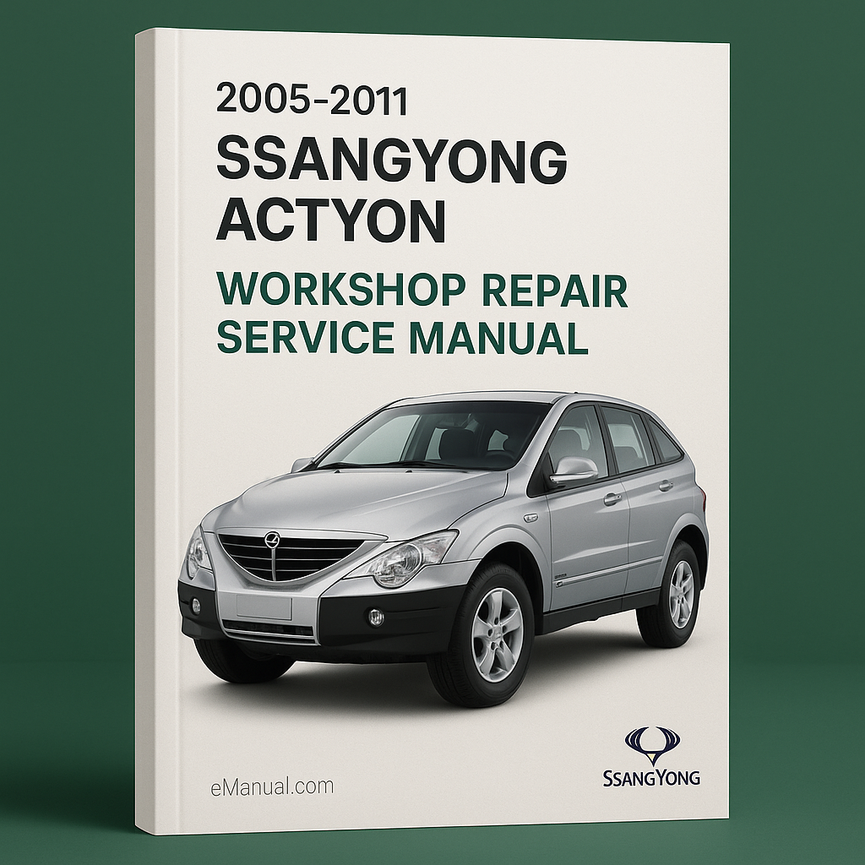 2005-2011 SsangYong Actyon Workshop Repair Service Manual- 900MB