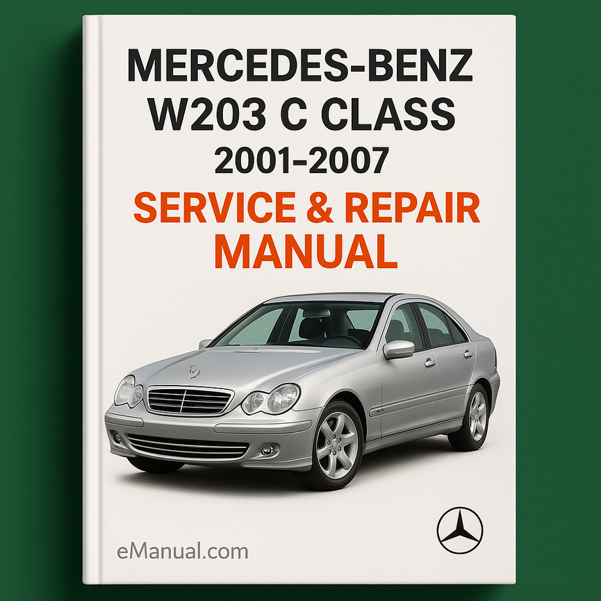 Mercedes Benz W203 C Class Service Repair Manual 2001-2007