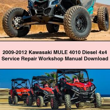2009-2012 Kawasaki MULE 4010 Diesel 4x4 Service Repair Workshop Manual