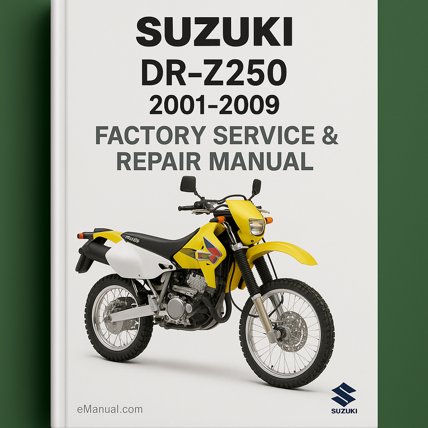 Suzuki Dr-z250 2001-2009 Factory Service Repair Manual