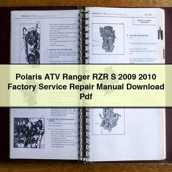 Polaris ATV Ranger RZR S 2009 2010 Factory Service Repair Manual Pdf