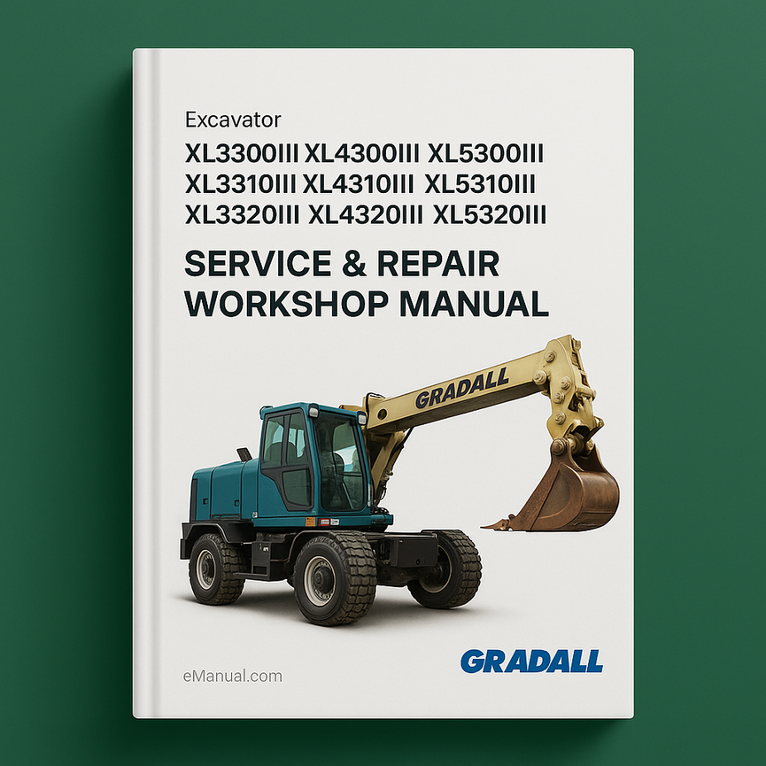 Gradall XL3300III XL4300III XL5300III XL3310III XL4310III XL5310III XL3320III XL4320III XL5320III Service Repair Workshop Manual