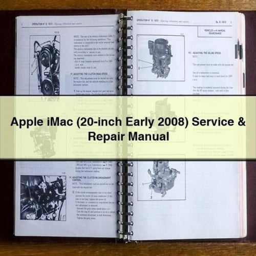 Apple iMac (20-inch Early 2008) Service & Repair Manual