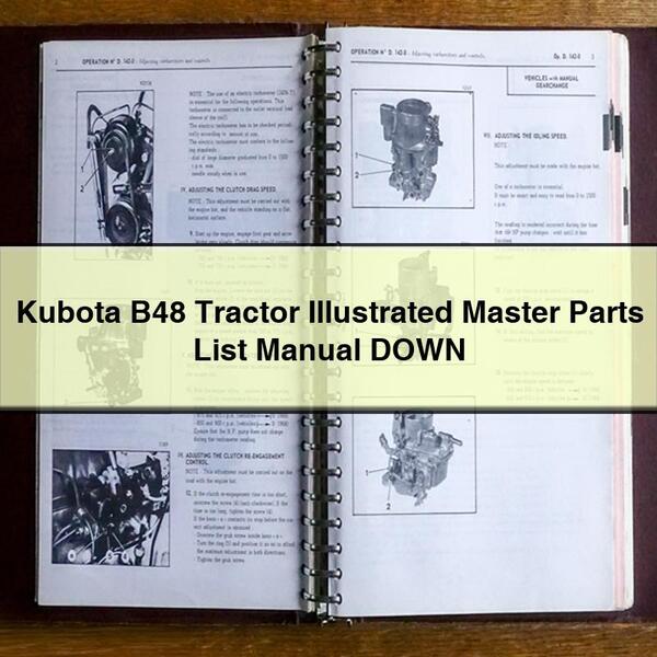 Kubota B48 Tractor Illustrated Master Parts List Manual DOWN