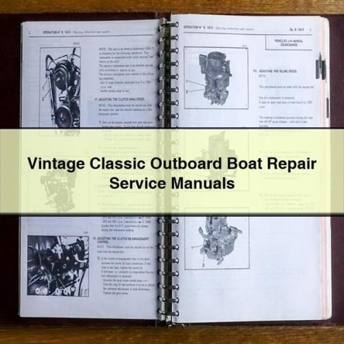 Vintage Classic Outboard Boat Repair Service Manuals