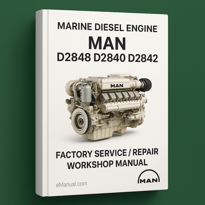 MAN Marine Diesel Engine D2848 D2840 D2842* Factory Service / Repair/ Workshop Manual Instant Download(D 2848 D 2840 D 2842) PDF