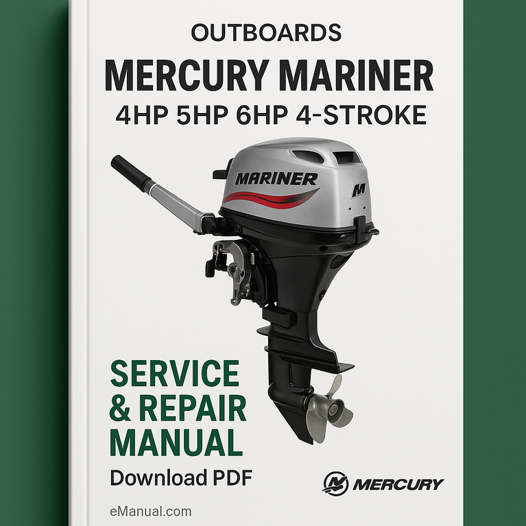 Mercury Mariner 4HP 5Hp 6HP 4-Stroke Outboards Service Repair Manual Download PDF