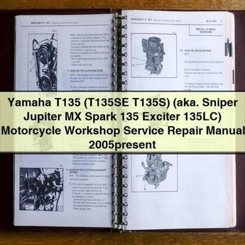 Yamaha T135 (T135SE T135S) (aka. Sniper Jupiter MX Spark 135 Exciter 135LC) Motorcycle Workshop Service Repair Manual 2005present