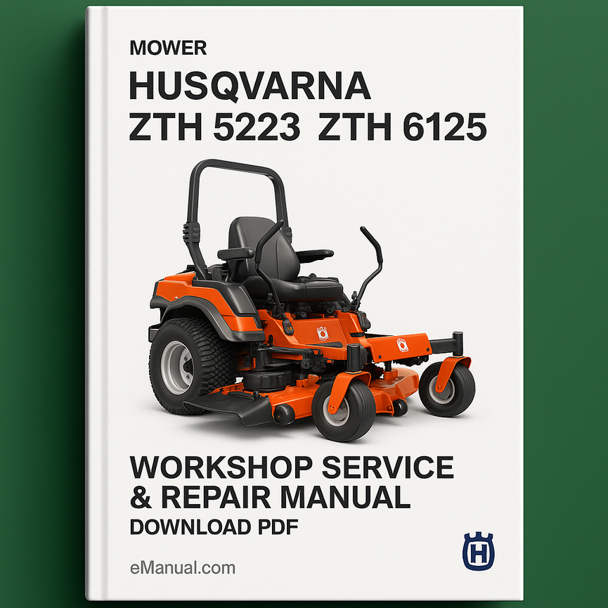 Husqvarna ZTH 5223 ZTH 6125 Mower Workshop Service Repair Manual Download PDF