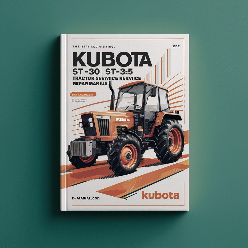 Kubota ST aacute -30 ST aacute -35 Tractor Service Workshop Repair Manual