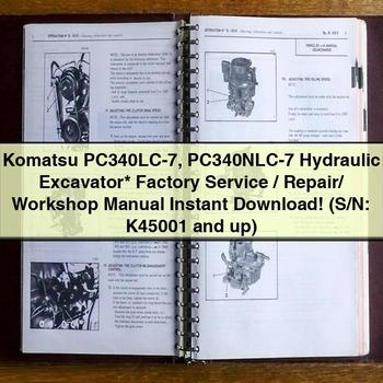 Komatsu PC340LC-7 PC340NLC-7 Hydraulic Excavator Factory Service/Repair/ Workshop Manual (S/N: K45001 and up)