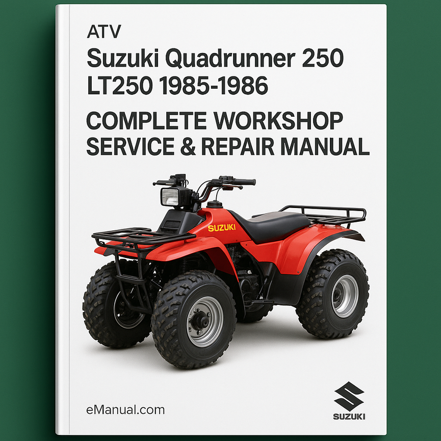 Suzuki Quadrunner 250 LT250 ATV Complete Workshop Service Repair Manual 1985 1986