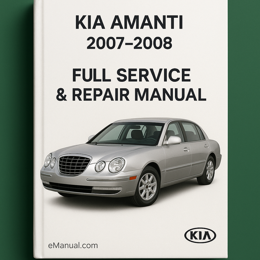 KIA AMANTI 2007-2008 Full Service Repair Manual