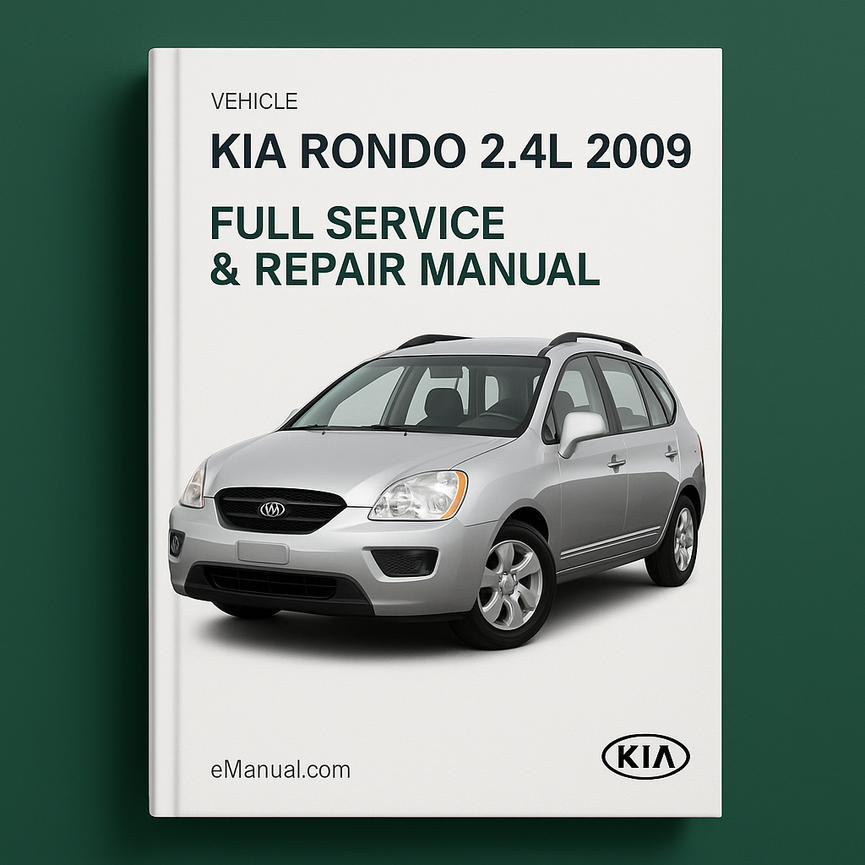 KIA RONDO 2.4L 2009 Full Service Repair Manual