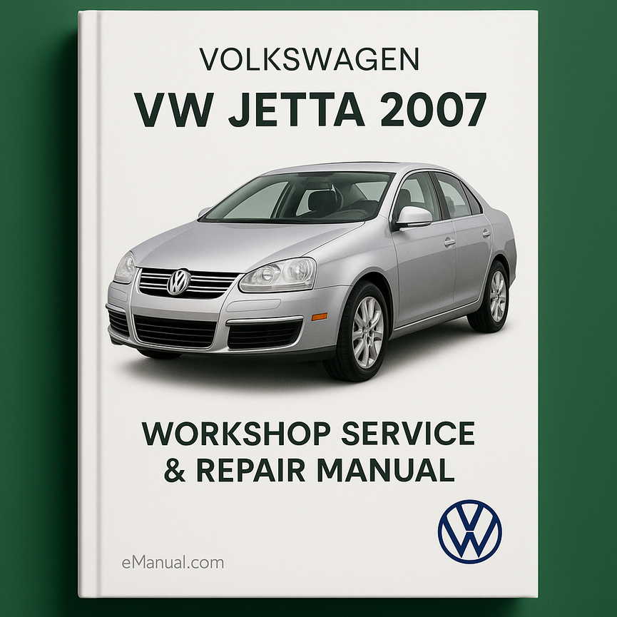 Volkswagen VW Jetta 2007 Workshop Service Repair Manual