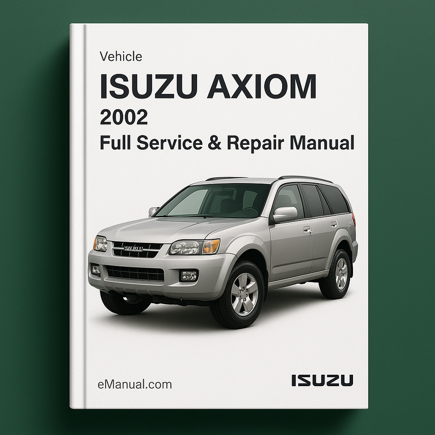 ISUZU AXIOM UP 2002 Full Service Repair Manual