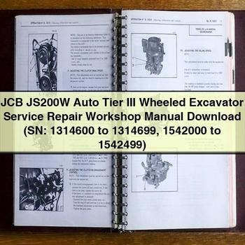 JCB JS200W Auto Tier III Wheeled Excavator Service Repair Workshop Manual (SN: 1314600 to 1314699 1542000 to 1542499)