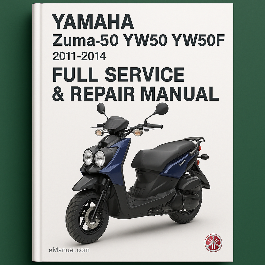 Yamaha Zuma 50 YW50 YW50F 2011-2014 Full Service & Repair Manual