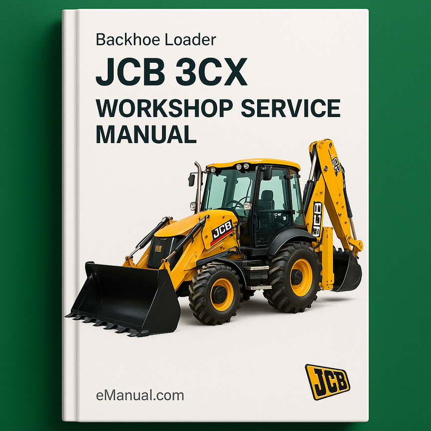 JCB 3CX Backhoe Loader Workshop Service Manual Repair