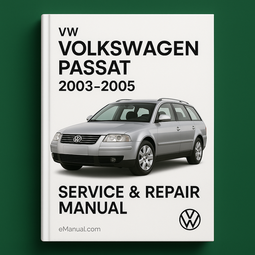 VW Volkswagn PASSAT 2003-2005 Service Repair Manual