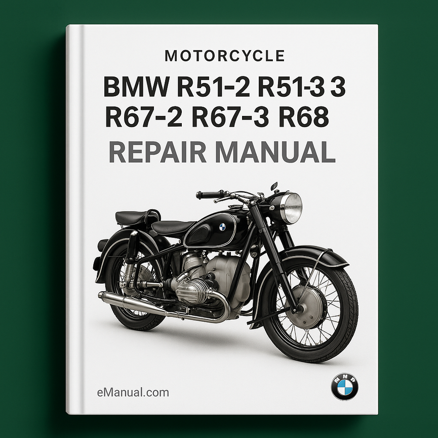 BMW R51-2 R51-3 R67-2 R67-3 R68 Repair Manual