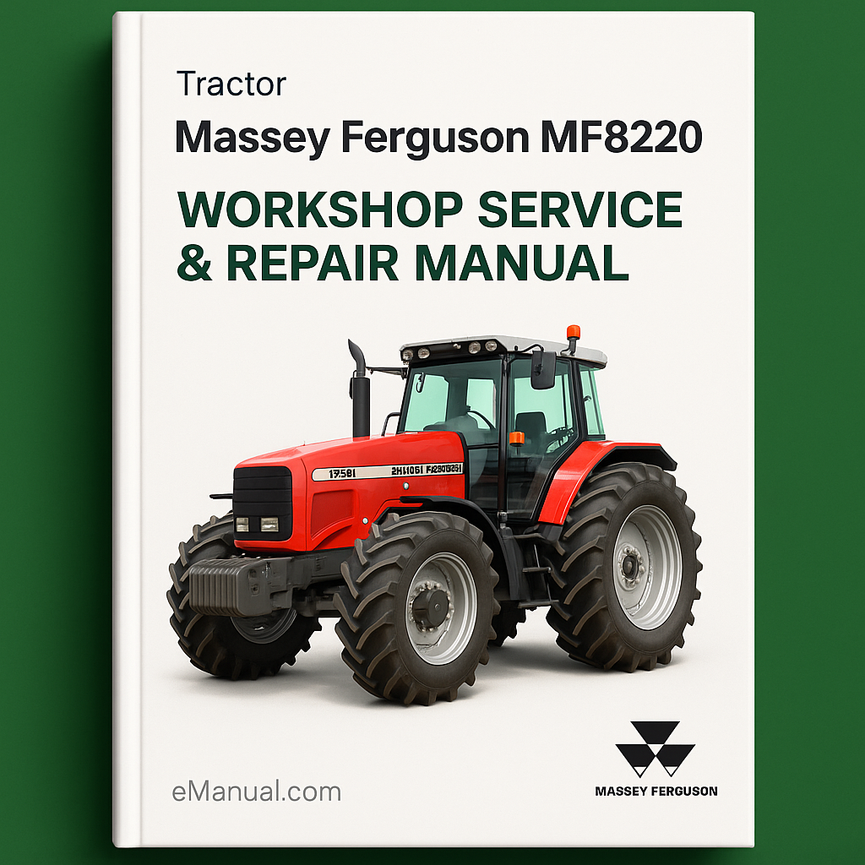 Massey Ferguson MF8220 Tractor Workshop Service Repair Manual