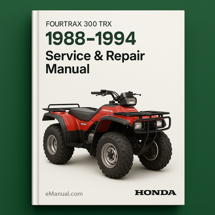 1988-1994 Fourtrax 300 trx Service Repair Manual