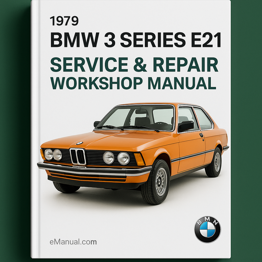 BMW 3 series E21 1979 Service Repair Workshop Manual