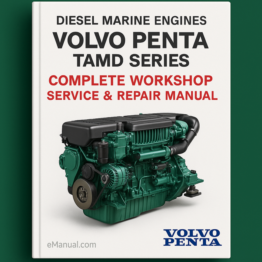 Volvo Penta TAMD Series Diesel Marine Engines Complete Workshop Service Repair Manual