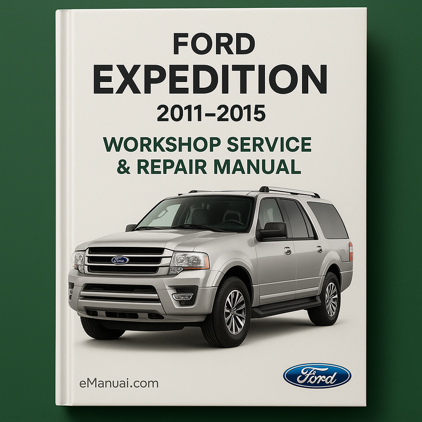 Ford EXPEDITION 2011-2015 Manual de Reparación Servicio Taller Descargar PDF