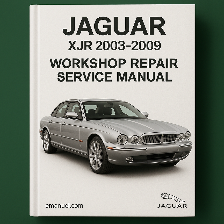 Jaguar XJR 2003-2009 Workshop Repair Service Manual
