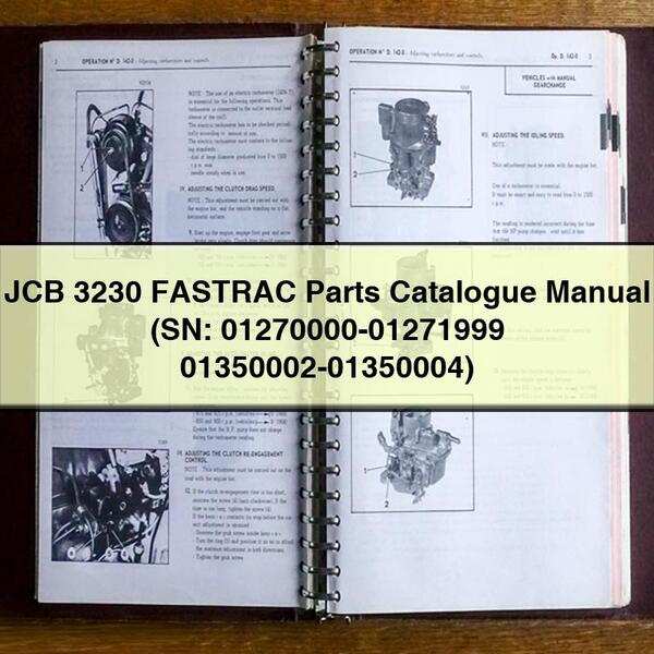 JCB 3230 FASTRAC Parts Catalogue Manual (SN 01270000-01271999 01350002-01350004)